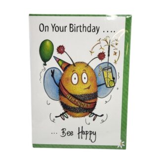Greeting Card On Your Birthday ... Bee Happy